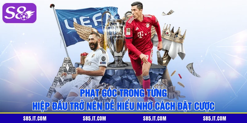 Phạt góc trong từng hiệp đấu trở nên dễ hiểu nhờ cách đặt cược